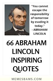 Abraham Lincoln Quotes In 2020 Lincoln Quotes Inspirational Quotes Abraham Lincoln Quotes