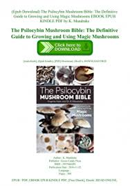 In the heartbeat of trees, wohlleben continues his revelations from the forests he began in the hidden life of trees. Epub Download The Psilocybin Mushroom Bible The Definitive Guide To Growing And Using Magic Mushrooms Ebook Epub Kindle Pdf By K Mandrake