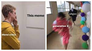 We did not find results for: What It All Memes For Desi Gen Z