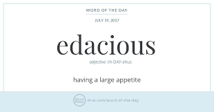 Word Of The Day Edacious Uncommon Words Unusual Words Words