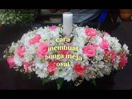 Check spelling or type a new query. Cara Merangkai Bunga Meja Oval Table Bouquet Youtube