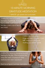 Morning yoga has many benefits that you will start to see as soon as you begin practicing. How To Do A 10 Minute Morning Meditation 24 East Gratitude Meditation Meditation Namaste Yoga