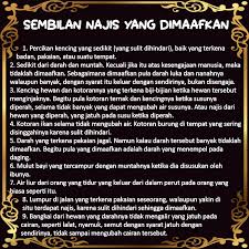 Dalam islam, kesehatan adalah unsur penting yang menjadi penunjang utama kita untuk melaksanakan segala aktivitas dan khususnya ibadah kepada yang maha esa, allah swt. Sembilan Najis Yang Dimaafkan