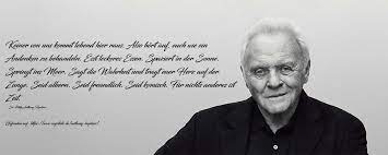 13 quotes from anthony hopkins: Ich Hab Dir Gar Nicht Tschuss Gesagt