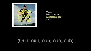 Listen to n'attendons pas by vianney on deezer. Vianney N Attendons Pas Paroles Lyrics 100 Verifiees Hq Youtube
