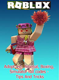 Get this exclusive item when you redeem with a toy code. Roblox Adopt Me Arsenal Boxing Simulator Full Codes Tips And Tricks By Bozz Kalaop