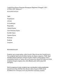 Contoh kerja kursus bahasa melayu tingkatan 6 penggal 3 2015 (stpm) ( frasa nama dalam akhbar berita harian ). Contoh Rujukan Kerja Kursus Pengajian Perniagaan