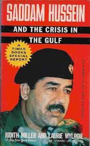 Saddam Hussein and the Crisis in the Gulf by Judith Miller