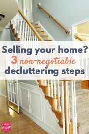 This is particularly important as more people declutter their homes. Selling Your Home In 2019 3 Must Do Decluttering Steps Early Bird Mom