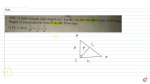In a right triangle, the hypotenuse is the longest side. Abc Is Right Angle Triangle At C Let Bc A Ca B Ab C And Let P Be The Length Of P Youtube