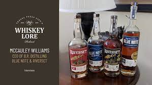 Interview Mccauley Williams Ceo Of Blue Note Bourbon Whiskey Lore Podcast