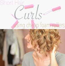 Howto Curl Short Hair Using Cheap Foam Rollers Foam Rollers Hair How To Curl Short Hair Curlers For Short Hair
