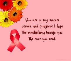 Treatment is based on how much and what part of the breast is affected and how abnormal the cells look. Well Wishes For Breast Cancer Patients Ultima Status