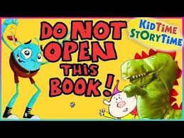 Do Not Open This Book Kids Books Read Aloud For Children Youtube In 2020 This Book Read Aloud Stories For Kids