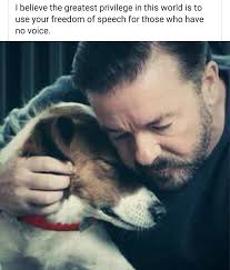 Ricky Gervais Animal Lover Dog Love Animals
