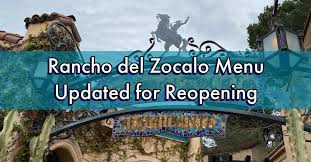 Rancho del zocalo fish tacos. Rancho Del Zocalo Restaurante Menu Updated For Reopening Food At Disneyland