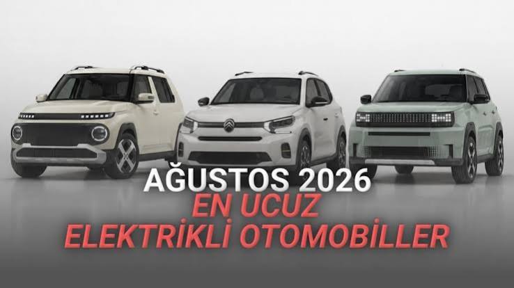 2026'da En Ucuz Elektrikli Otomobiller: Cebini Düşünenlere Müjde Var Mı?