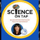 Science on Tap