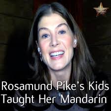 Rosamund Pike's Kids Taught Her Rude Mandarin Phrases