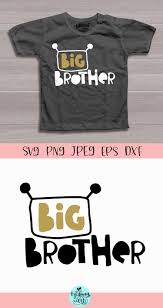 Snag this free big sister bear svg file for your cricut and/or silhouette cutting machine!. Big Brother Svg Kids Shirt Svg 544171 Svgs Design Bundles In 2020 Baby Svg Brother Shirts Big Brother Shirt