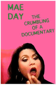 Mae Day: The Crumbling of a Documentary (1992) directed by Kevin Smith,  Scott Mosier • Reviews, film + cast • Letterboxd
