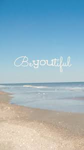 Phone Wallpaper Background Beach Sand Ocean Quote Beautiful Be You Made By Angelica Suarez Jackson Ocean Quotes Beach Wallpaper