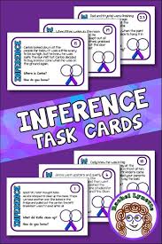 I love using these task cards as short daily practices for students to learn to look for clues in the text when the answer is not directly. Making Inferences Is A Challenging Skill For Many Students But This Task Card Set Makes Mastering Inference Task Cards Making Inferences Task Cards Task Cards