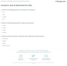 These are general questions that will test your iq level. Emotions Quiz Worksheet For Kids Study Com