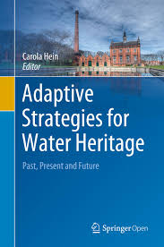 Download pdf indo tuan wade : Adaptive Strategies For Water Heritage Past Present And Future Hein C 2020 By Suzanne Loen Lila Living Landscapes Issuu