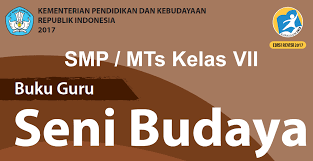 Rpp matematika smp/mts kurikulum berikut memuat identitas sekolah/madrasah, kompetensi inti. Download Buku Guru Dan Siswa Kurikulum 2013 Seni Budaya Smp Mts Kelas Vii Edisi Revisi 2017 Salam Edukasi