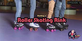 Starting A Roller Skating Rink - 009