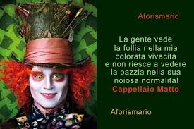 G dm7 sei la mia felicita' ed io come un bambino. Aforismario Aforismi Frasi E Proverbi Sulla Follia E La Pazzia