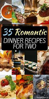 35 Romantisch Diner Recepten Voor Twee Perfect Voor Valentijnsdag Hoofdmaaltijd Mooie Recepten Welkom Night Dinner Recipes Romantic Dinner Recipes Romantic Meals