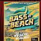 Bass By The Beach
