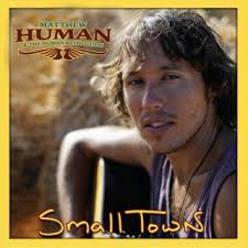 Download Matthew Human and the Human Revolution album songs: Small Town