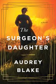 The Surgeon's Daughter (Nora Beady, #2) by Audrey Blake | Goodreads