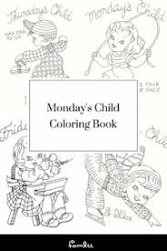 Monday S Child Poem Your Child S Personality By Day Of The Week Famlii