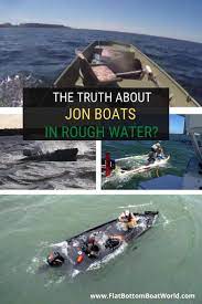Can Jon Boats Handle Rough Water Yes But Only If You Re Careful Jon Boat Boat Flat Bottom Boats
