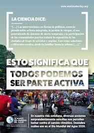 Este 22 de marzo celebramos el día mundial del agua. Dia Mundial Del Agua 2020 Agua Y Cambio Climatico Martams S Blog
