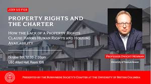 Property Rights and the Charter: How the Lack of a Property Rights Clause  Harms Human Rights and Housing Availability