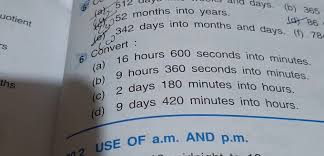 600 minutes in hours will not only convert minutes to hours, but. Uotient Thos 48 9 34 342 Days Into Months And Days D 86 8 2 Convert Con 16 Hours 600 Seconds Into Minutes D D