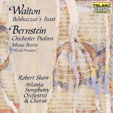 Belshazzar, grandson of nebuchadnezzar, was throwing a great feast for one thousand of his lords and their ladies. Sir William Walton Leonard Bernstein Robert Shaw Atlanta Symphony Orchestra Chorus Walton Belshazzar S Feast Bernstein Chichester Psalms Missa Brevis Amazon Com Music