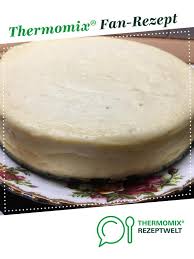 kasekuchen mit quark und joghurt aus dem varoma rezept kasekuchen mit quark kuchen thermomix backen