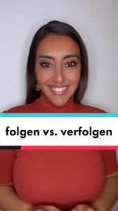 folgen vs. verfolgen