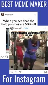 Best Meme Maker For Instagram 2019 How To Make Instagram Memes For Social Media Meme Maker Memes Add Music To Video