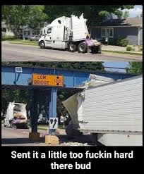 Sent It A Little Too Fuckin Hard There Bud