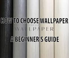 Wallpapers.net provides hand picked high quality 4k ultra hd desktop & mobile wallpapers in various resolutions to suit your. How To Choose Wallpaper A Beginner S Guide