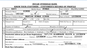 Please ll the form in black ink and in capital letters. How To Fill Kyc Know Your Customer Form Of Indian Overseas Bank Iob Bank Banking Guide