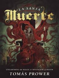 Roush also describes the saint as a grandmotherly figure, someone who is always there for you and who is not afraid to speak her mind. Read La Santa Muerte Online By Tomas Prower Books