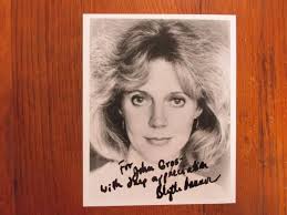 BLYTHE DANNER("Adam's Rib/Huff")Signed 8 x 10 Black & White Glossy Photo